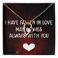 Forever Love Necklace:I Have Fallen In Love