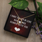 Forever Love Necklace:I Have Fallen In Love