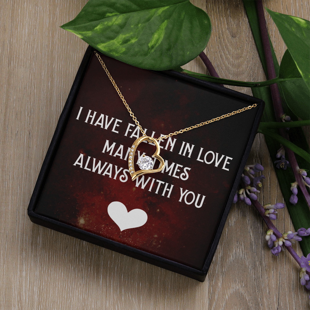 Forever Love Necklace:I Have Fallen In Love