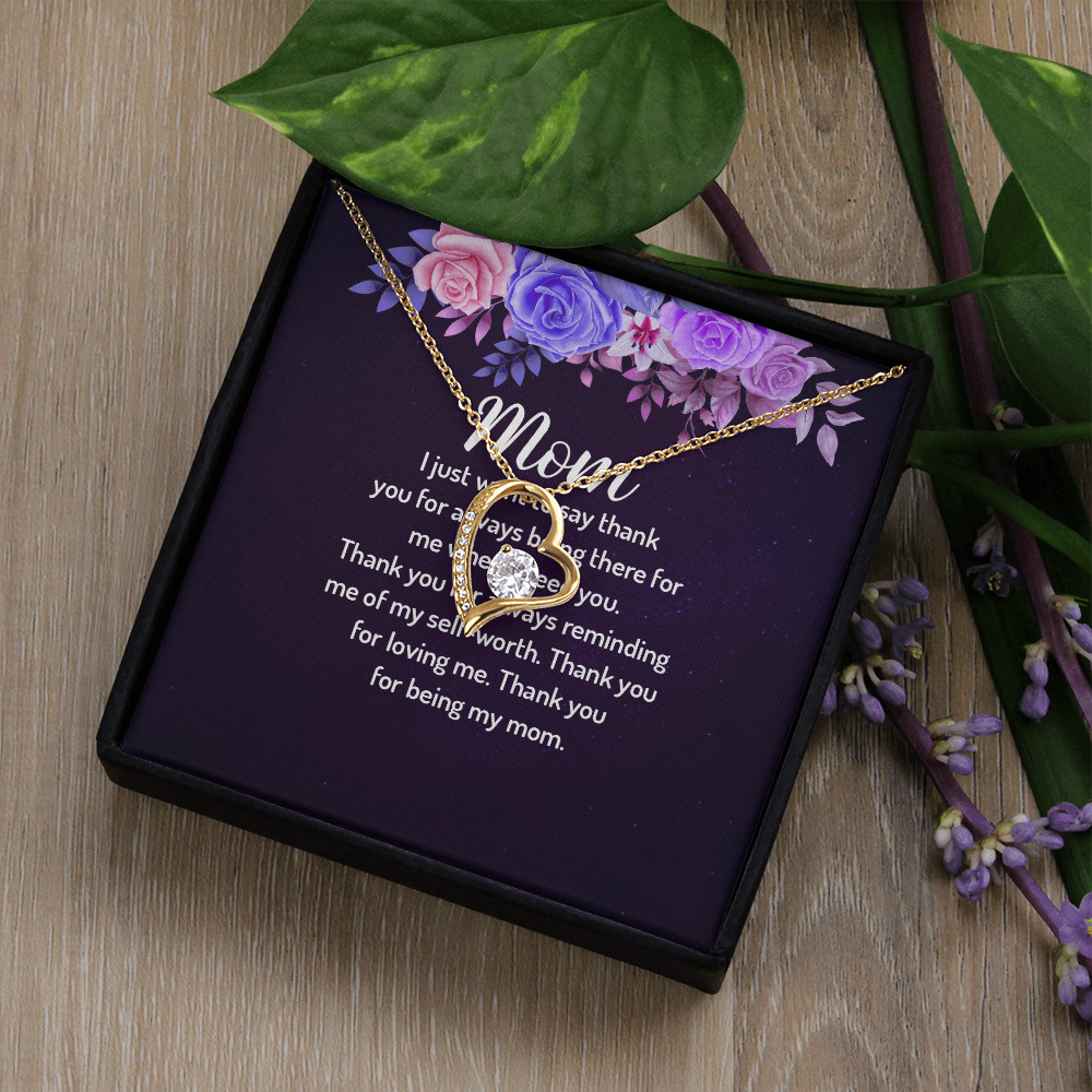 Forever Love Necklace: Mom I Just Want To Say Thank You