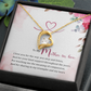 Forever Love Necklace:To My Mother In Law