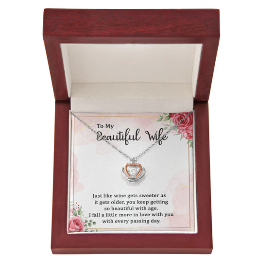 Crown Pendant Necklace: To My Beautiful Wife Just Like Wine