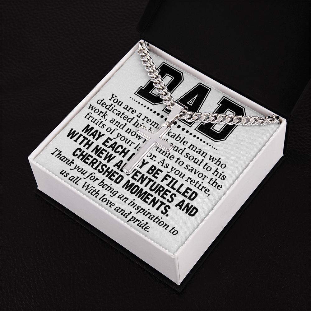 Artisan Cross with Cuban Link Chain: Dad  You Are  A Remarkable  Man