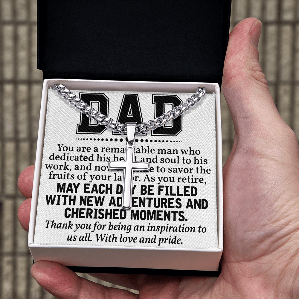 Artisan Cross with Cuban Link Chain: Dad  You Are  A Remarkable  Man