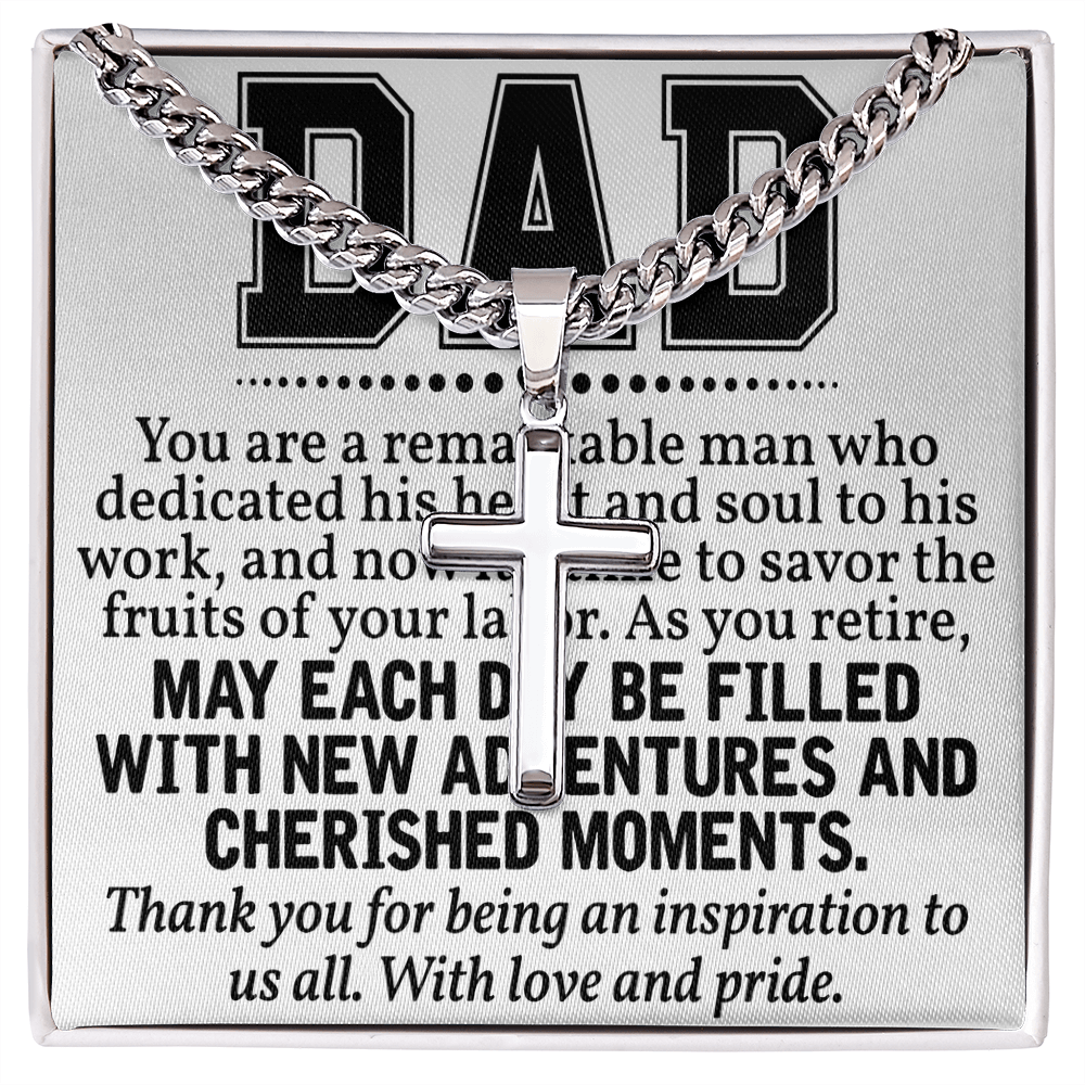 Artisan Cross with Cuban Link Chain: Dad  You Are  A Remarkable  Man