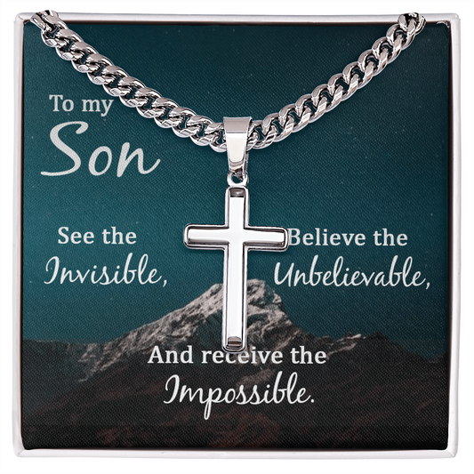 Artisan Cross with Cuban Link Chain: To My Son See The Invisible