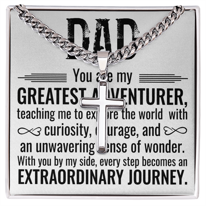 Artisan Cross with Cuban Link Chain: Dad You Are My Greatest Adventure