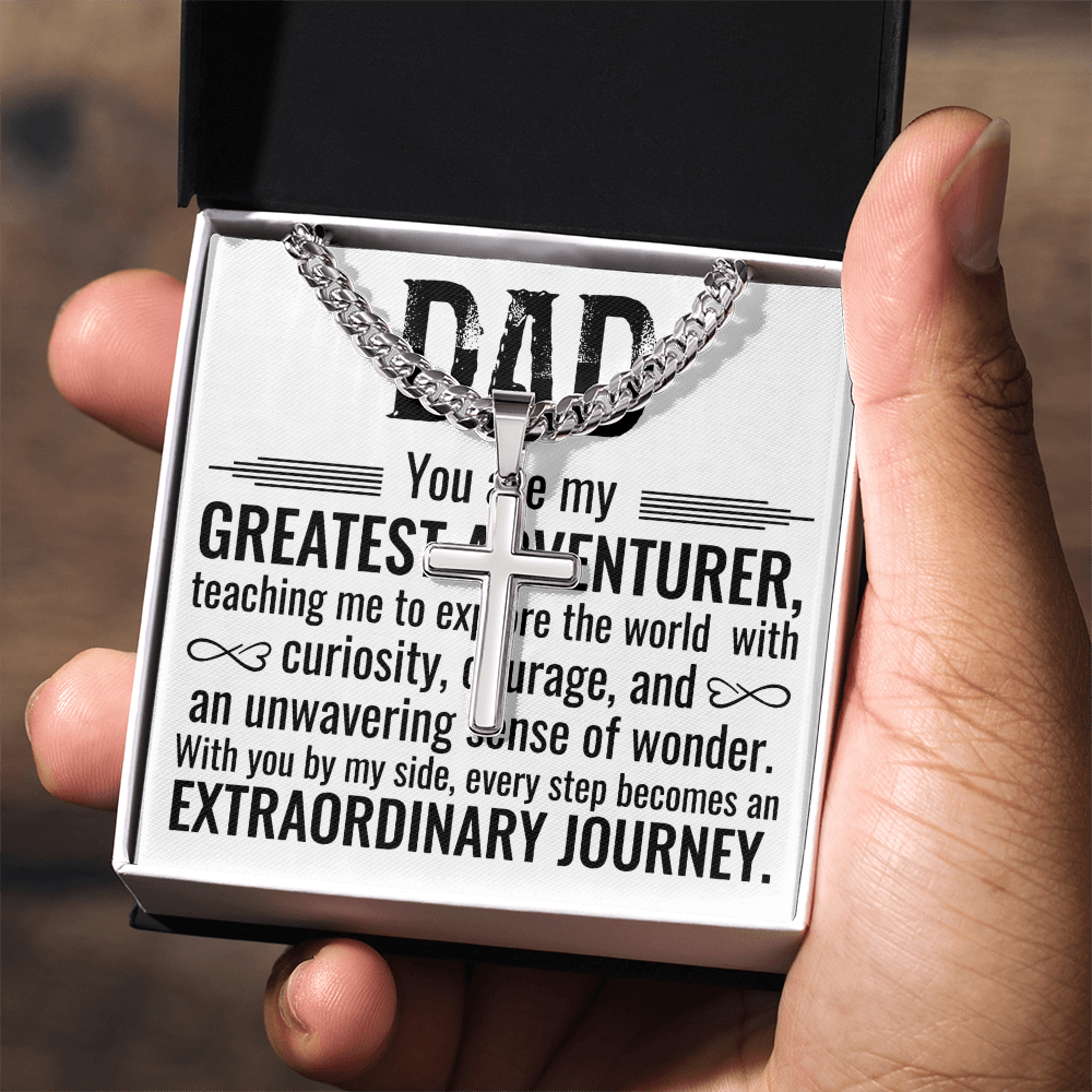 Artisan Cross with Cuban Link Chain: Dad You Are My Greatest Adventure