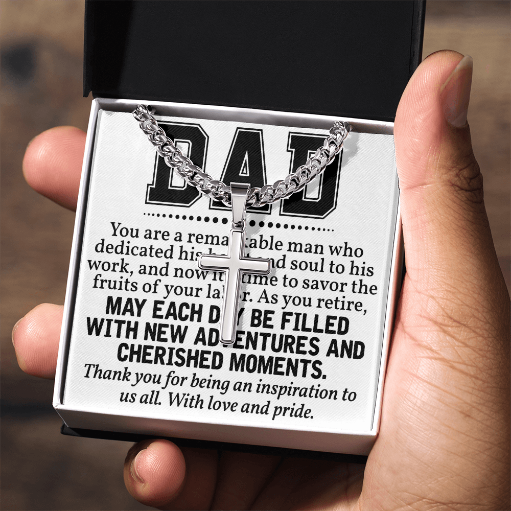 Artisan Cross with Cuban Link Chain: Dad  You Are  A Remarkable  Man