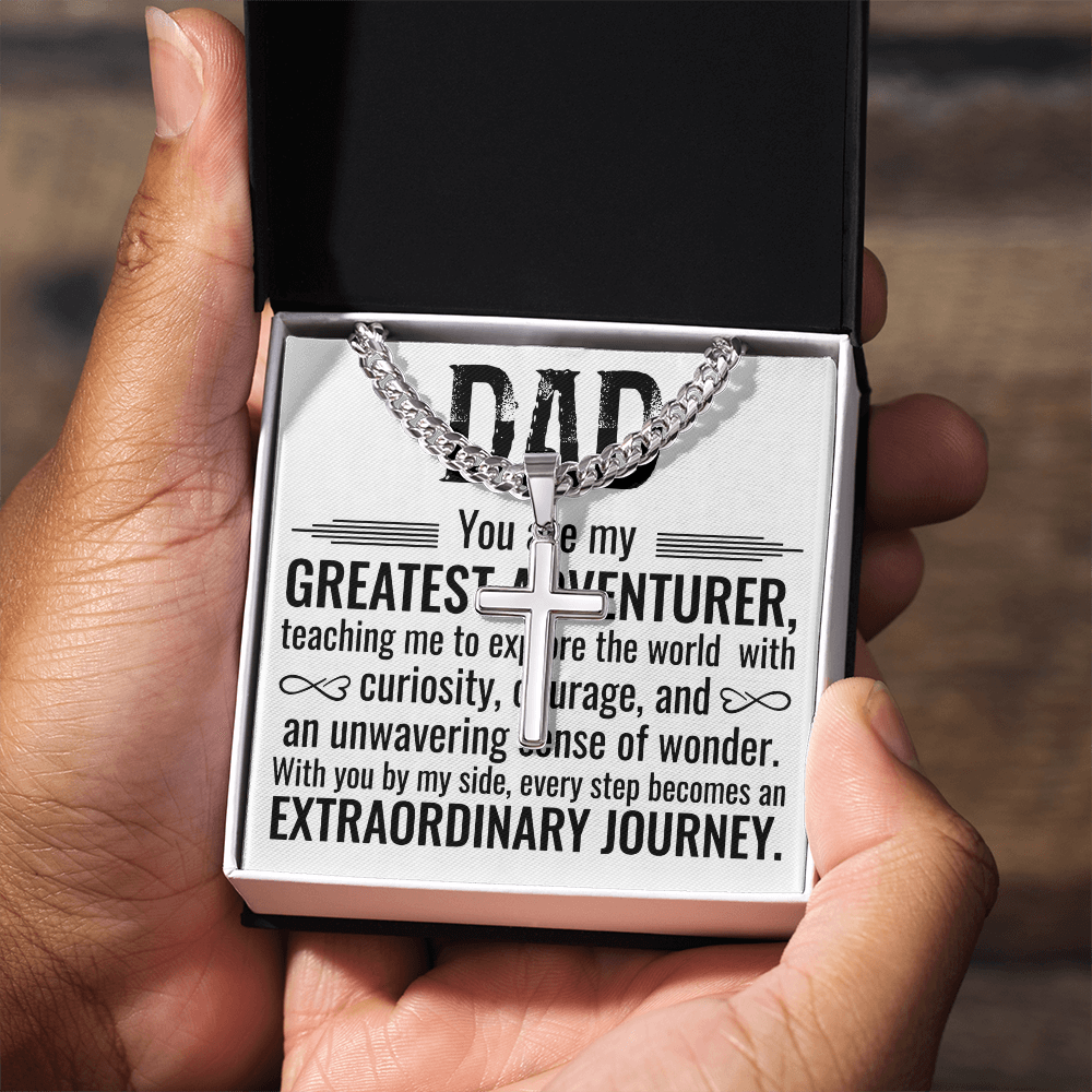 Artisan Cross with Cuban Link Chain: Dad You Are My Greatest Adventure