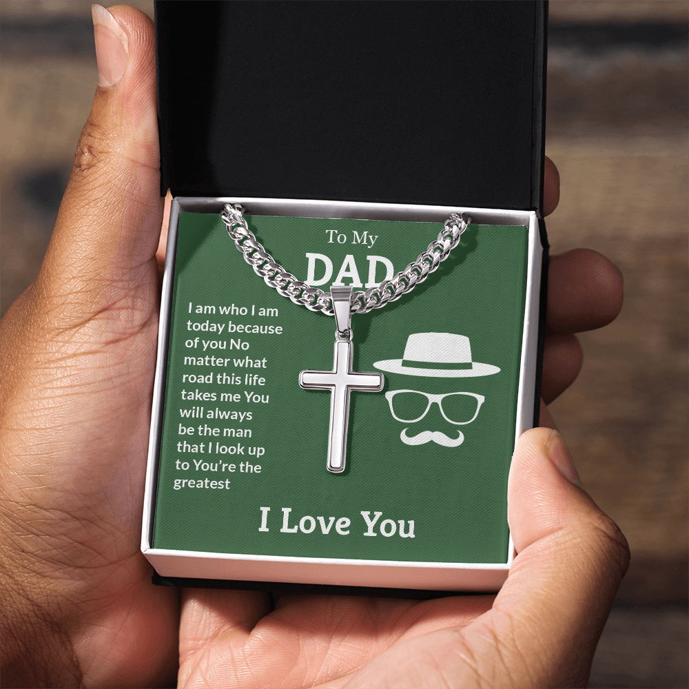 Artisan Cross with Cuban Link Chain: To My Dad I Love You