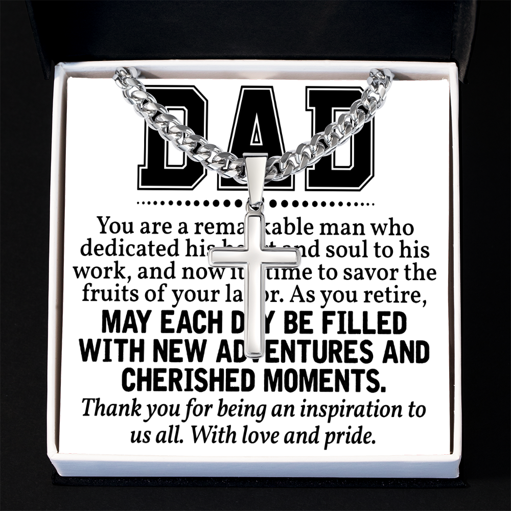 Artisan Cross with Cuban Link Chain: Dad  You Are  A Remarkable  Man