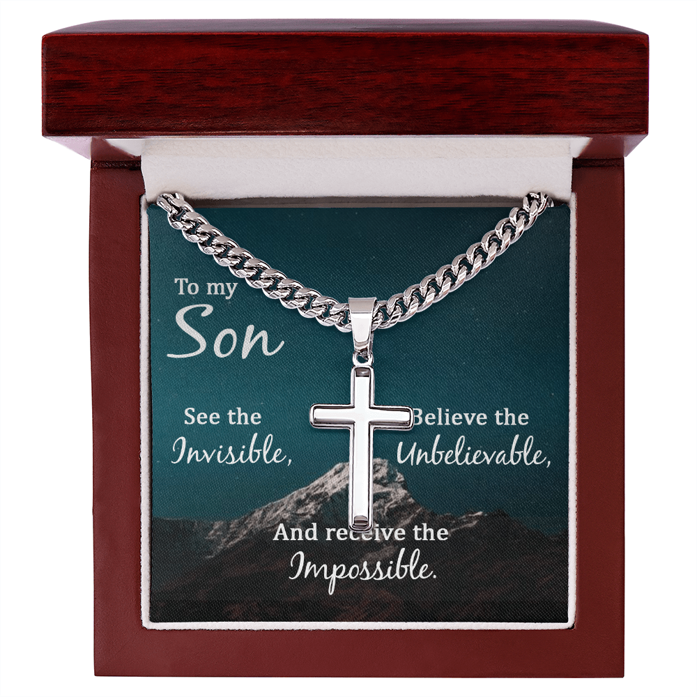 Artisan Cross with Cuban Link Chain: To My Son See The Invisible