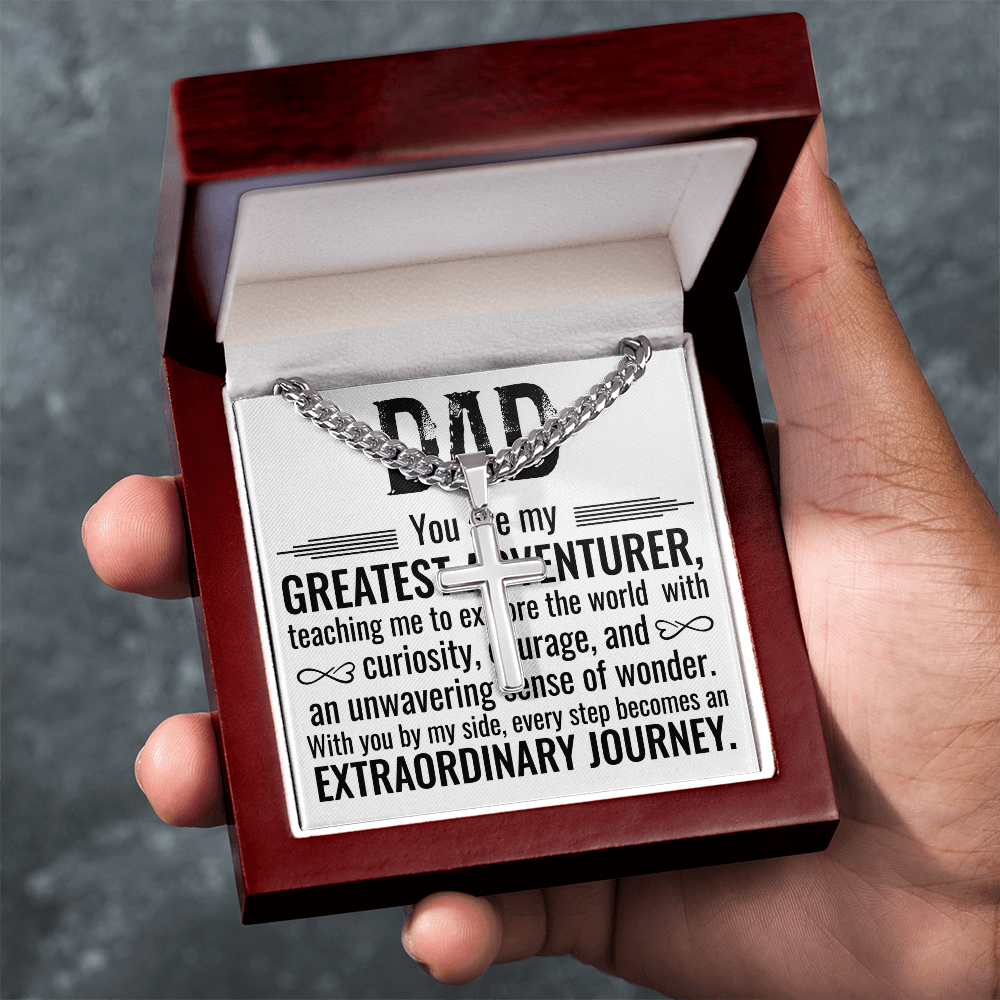 Artisan Cross with Cuban Link Chain: Dad You Are My Greatest Adventure