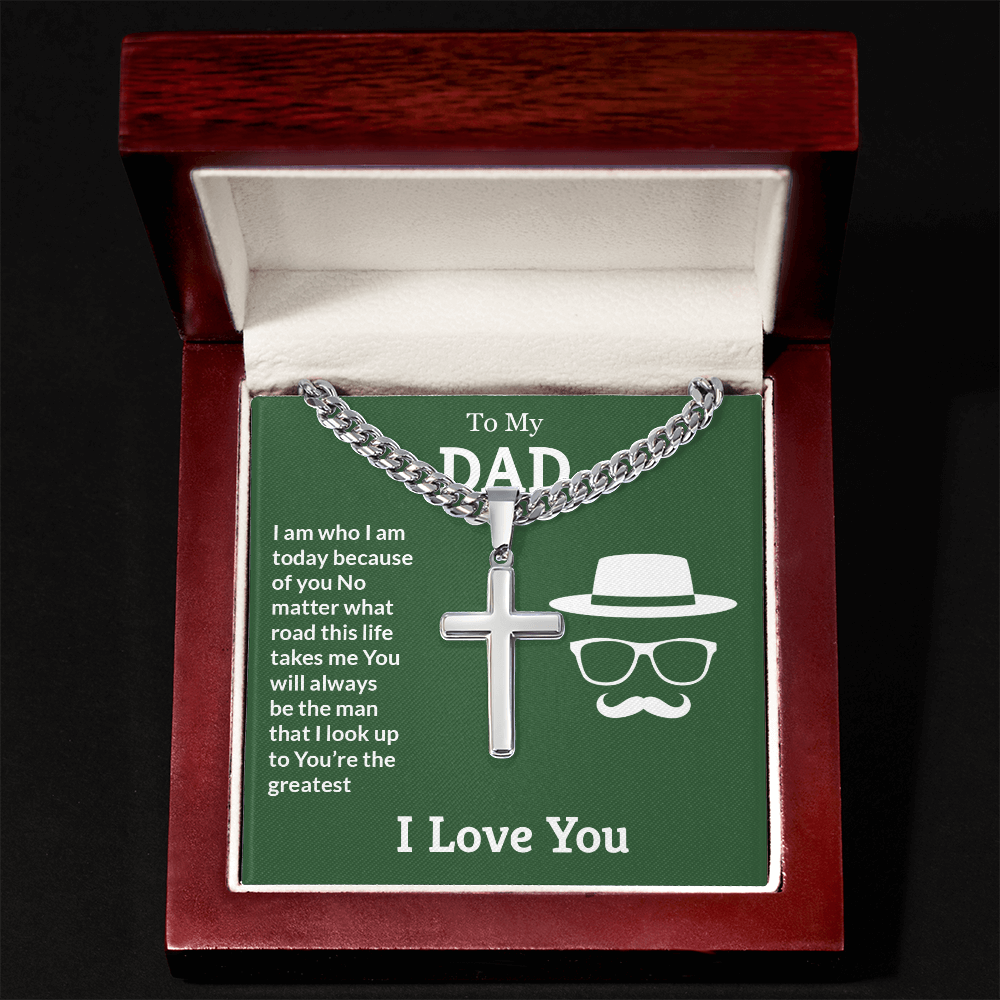 Artisan Cross with Cuban Link Chain: To My Dad I Love You