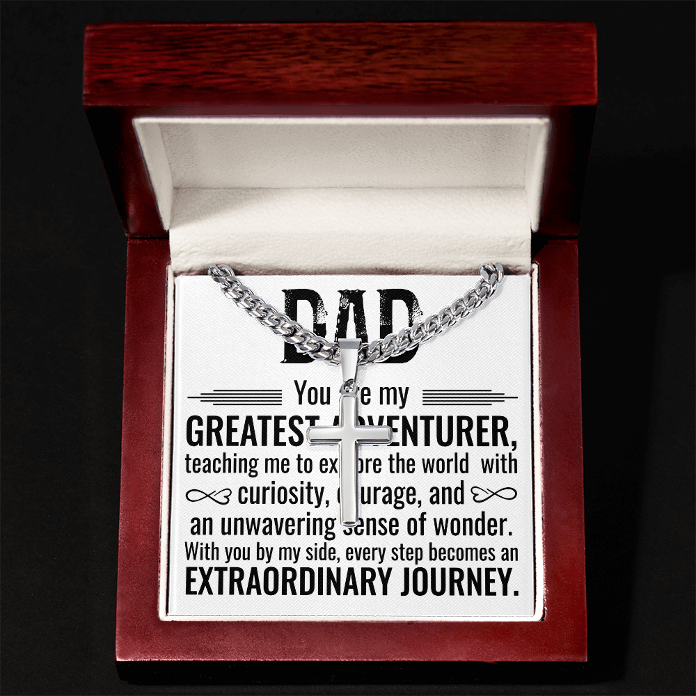 Artisan Cross with Cuban Link Chain: Dad You Are My Greatest Adventure