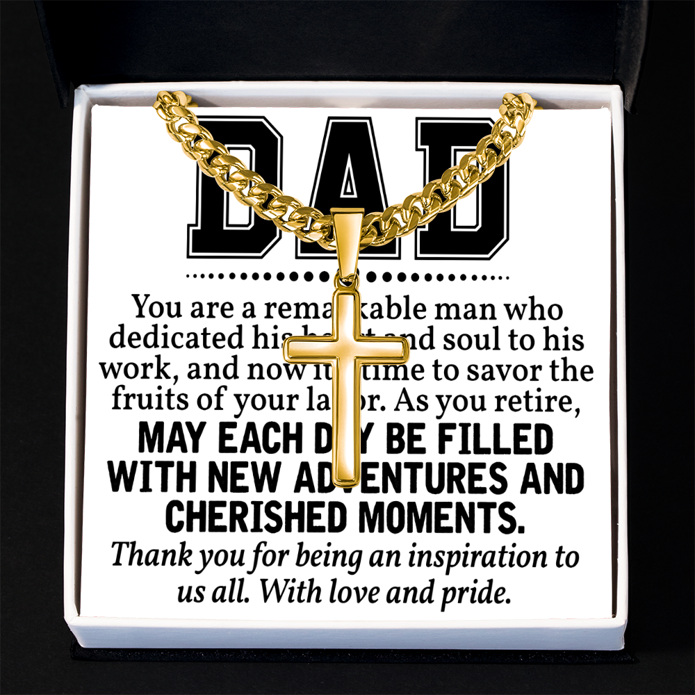 Artisan Cross with Cuban Link Chain: Dad  You Are  A Remarkable  Man