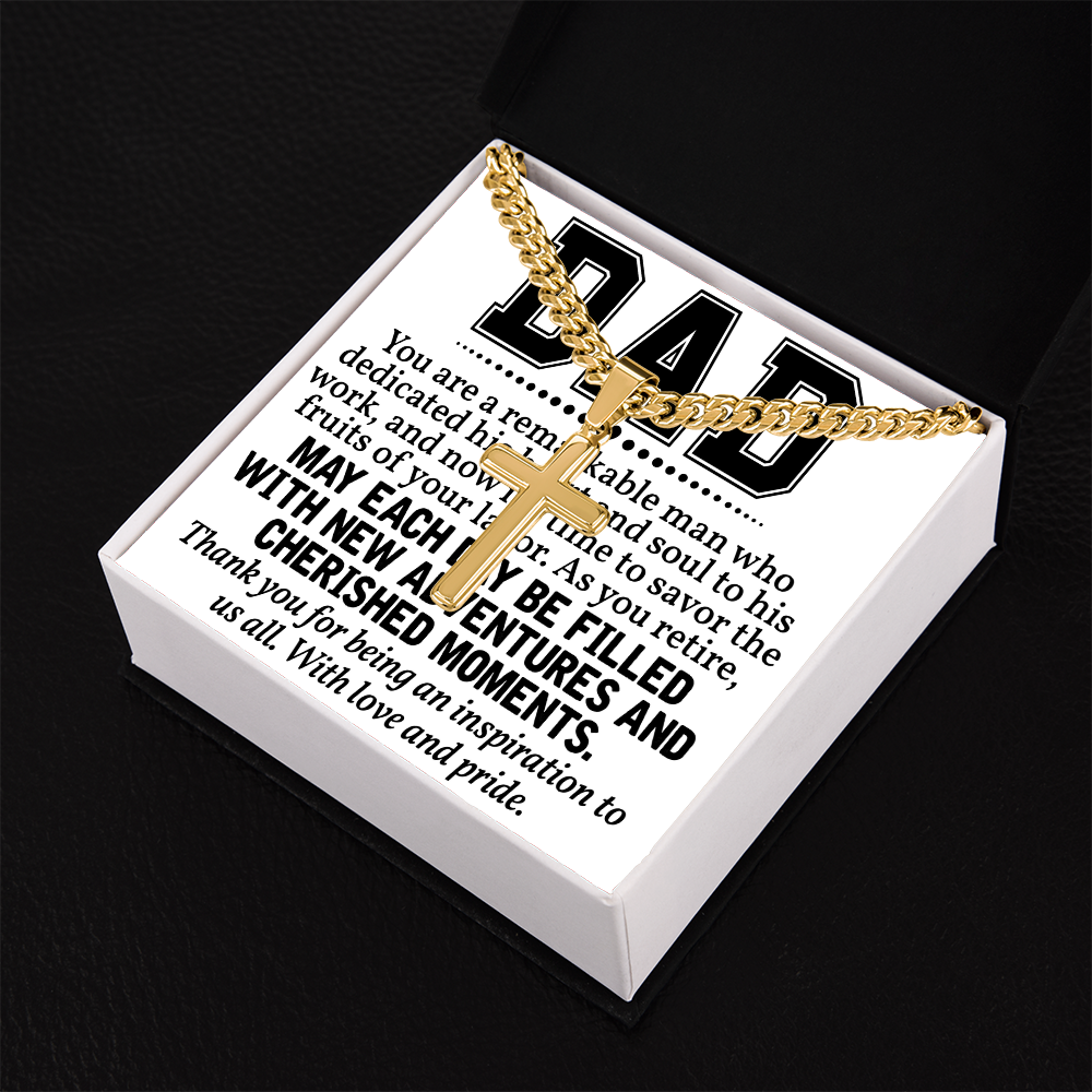 Artisan Cross with Cuban Link Chain: Dad  You Are  A Remarkable  Man