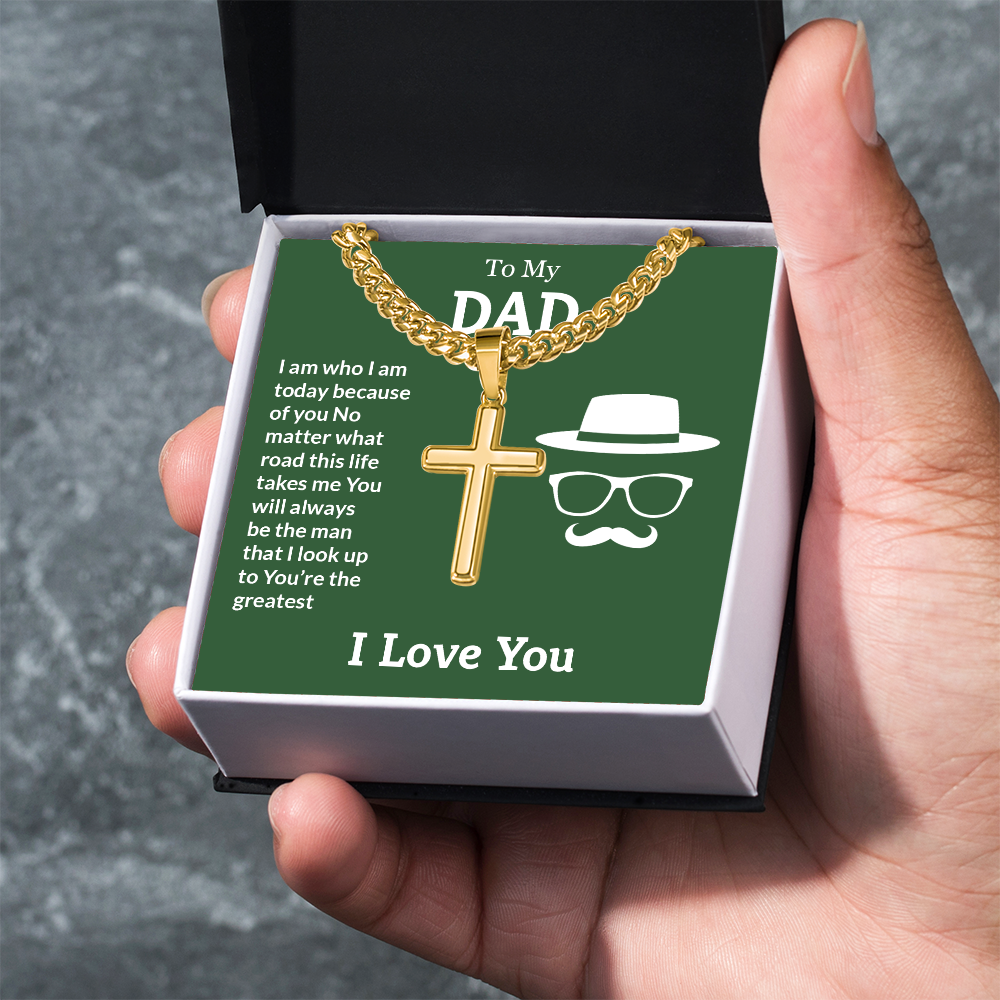 Artisan Cross with Cuban Link Chain: To My Dad I Love You