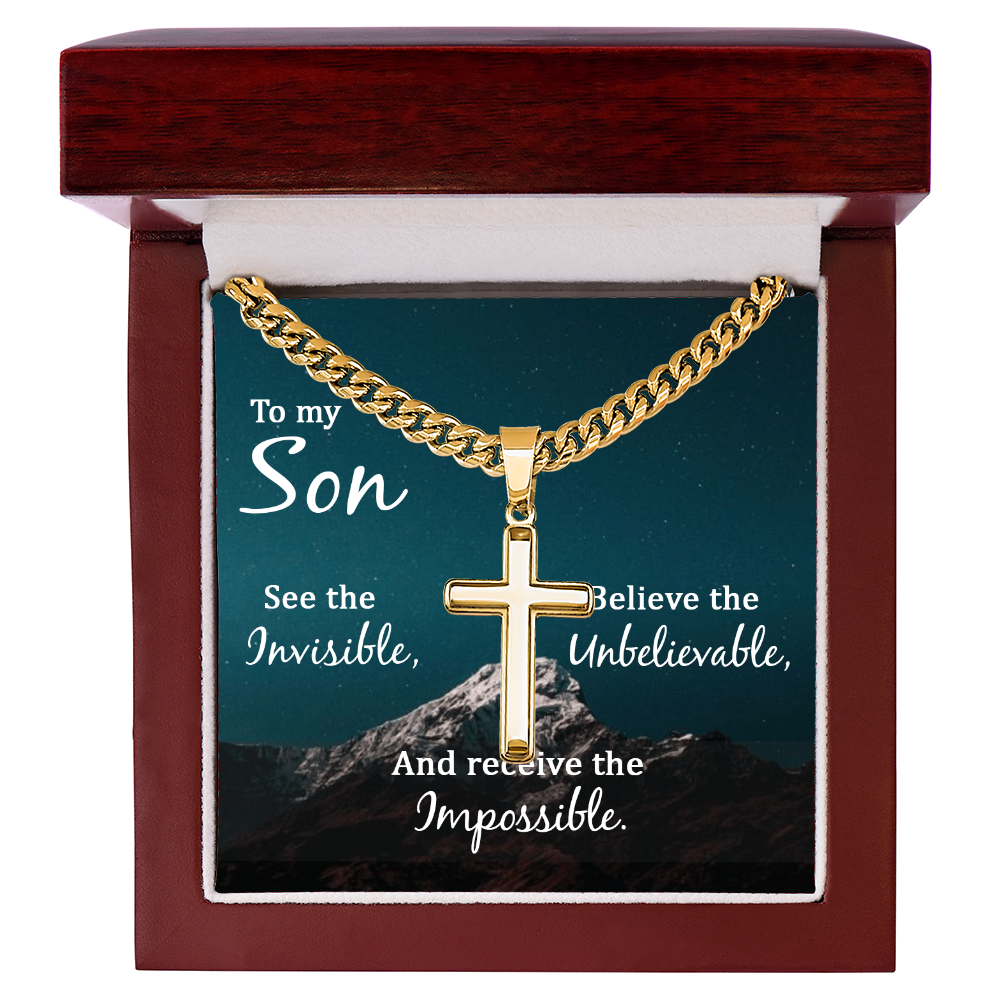 Artisan Cross with Cuban Link Chain: To My Son See The Invisible