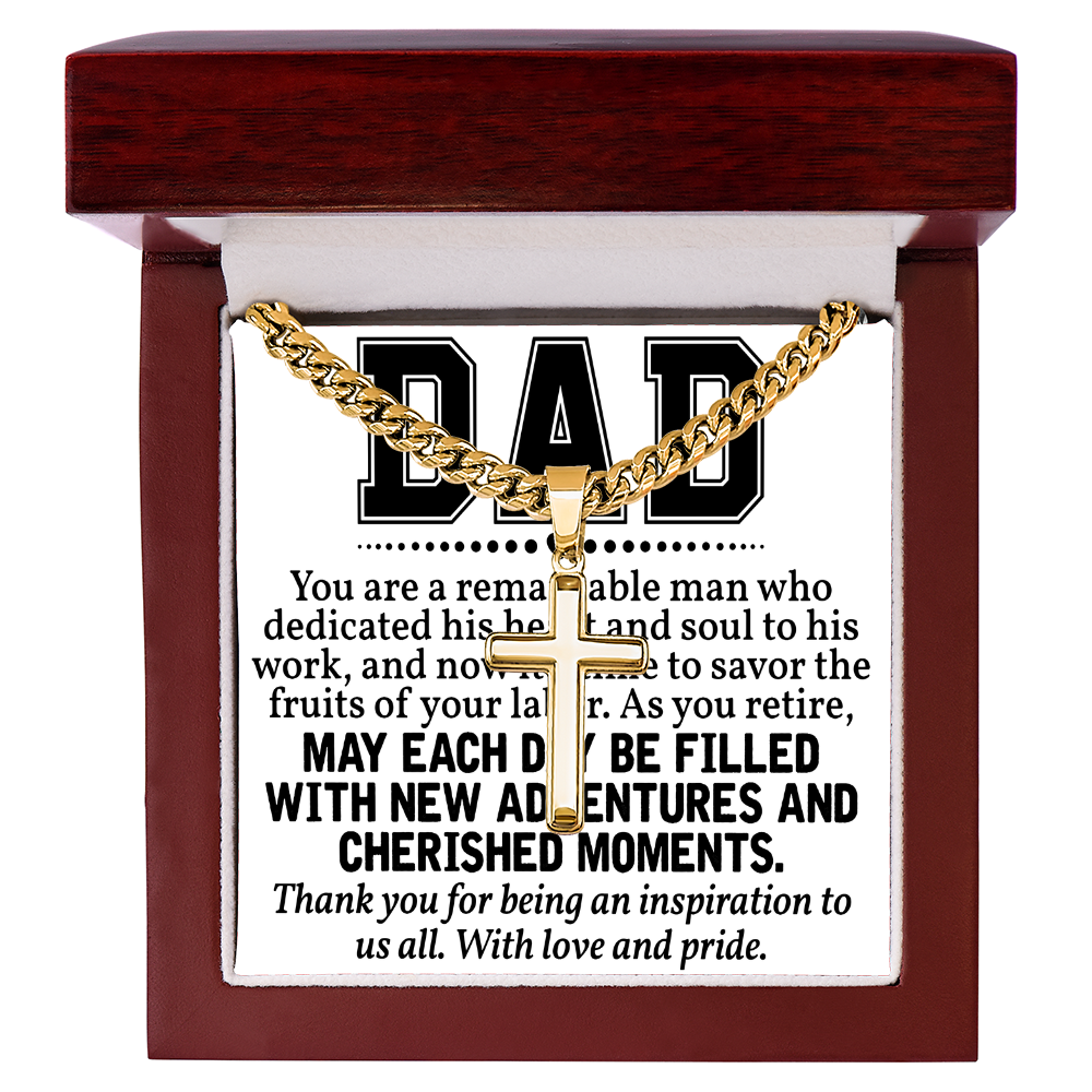 Artisan Cross with Cuban Link Chain: Dad  You Are  A Remarkable  Man
