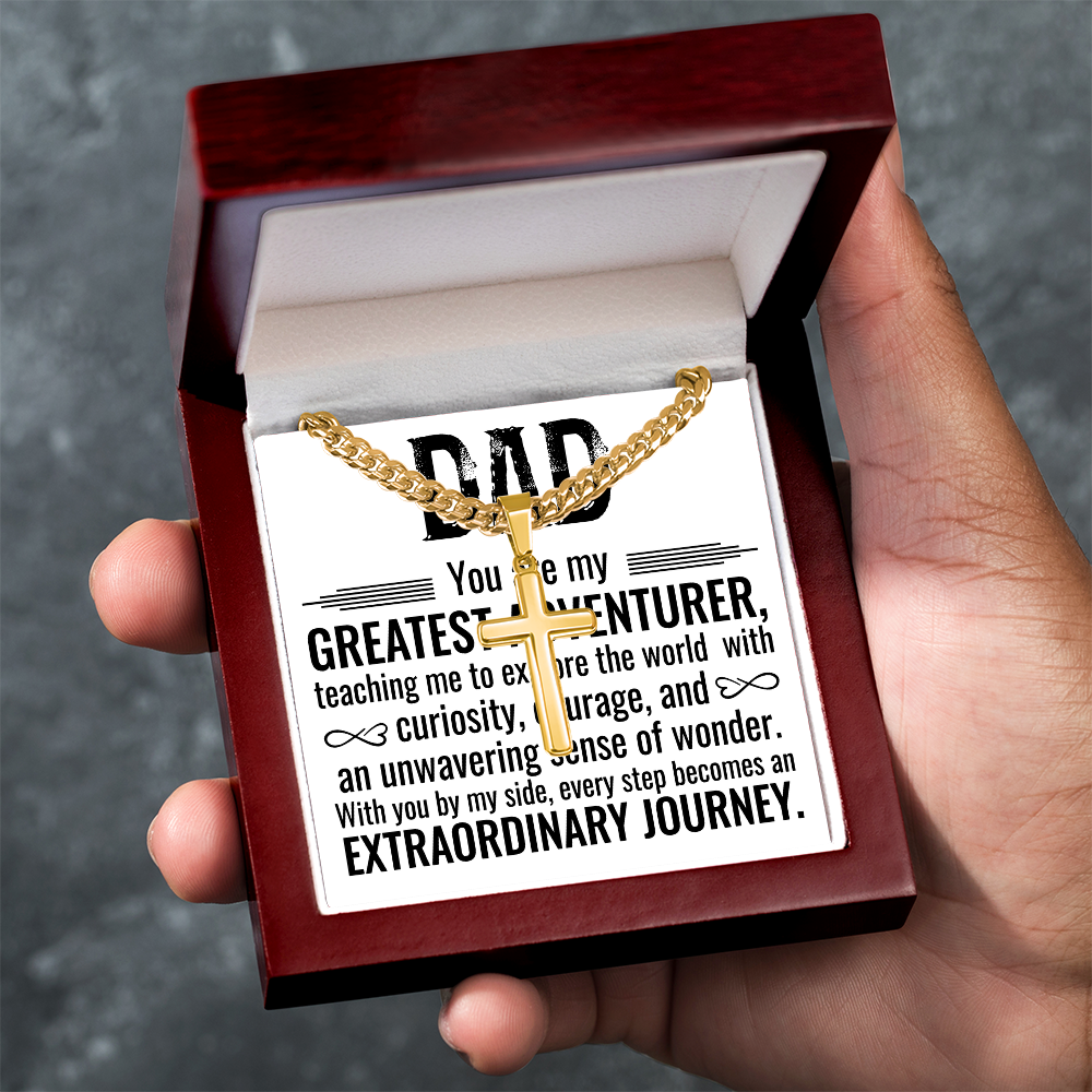Artisan Cross with Cuban Link Chain: Dad You Are My Greatest Adventure