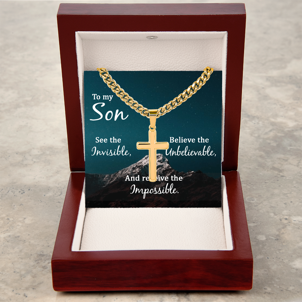 Artisan Cross with Cuban Link Chain: To My Son See The Invisible